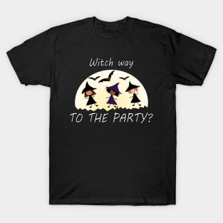 Witch Way to the Party? T-Shirt